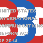 BBG and US INTERNATIONAL COMMUNICATIONS REFORM ACT OF 2014