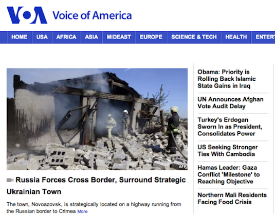 Voice of America Homepage Screen Shot 2014-08-28 at 7.01PM EDT. As of 7:00 PM EDT, there is still no mention on the Voice of America homepage of President Obama's statement on Ukraine and still no separate report on his remarks.
