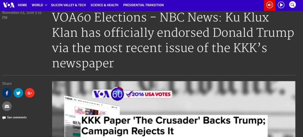 Voice of America Headline, November 02, 2016: VOA60 Elections - NBC News: Ku Klux Klan has officially endorsed Donald Trump via the most recent issue of the KKK’s newspaper